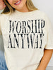 Worship Anyway Graphic Tee