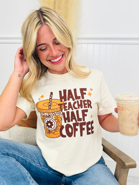Half Teacher Half Coffee Graphic Tee