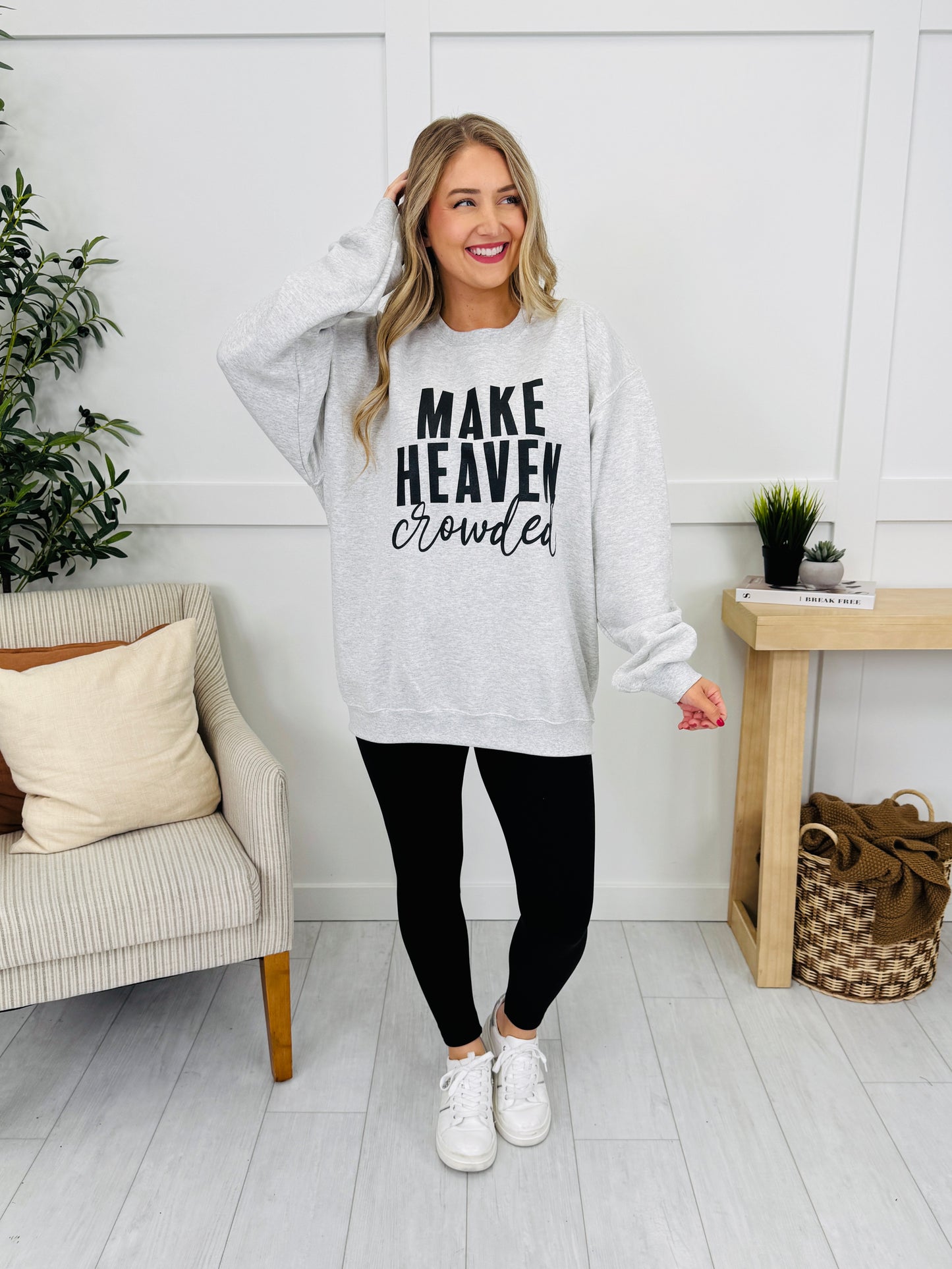 Make Heaven Crowded Crewneck Graphic Sweatshirt - Multiple Colors!