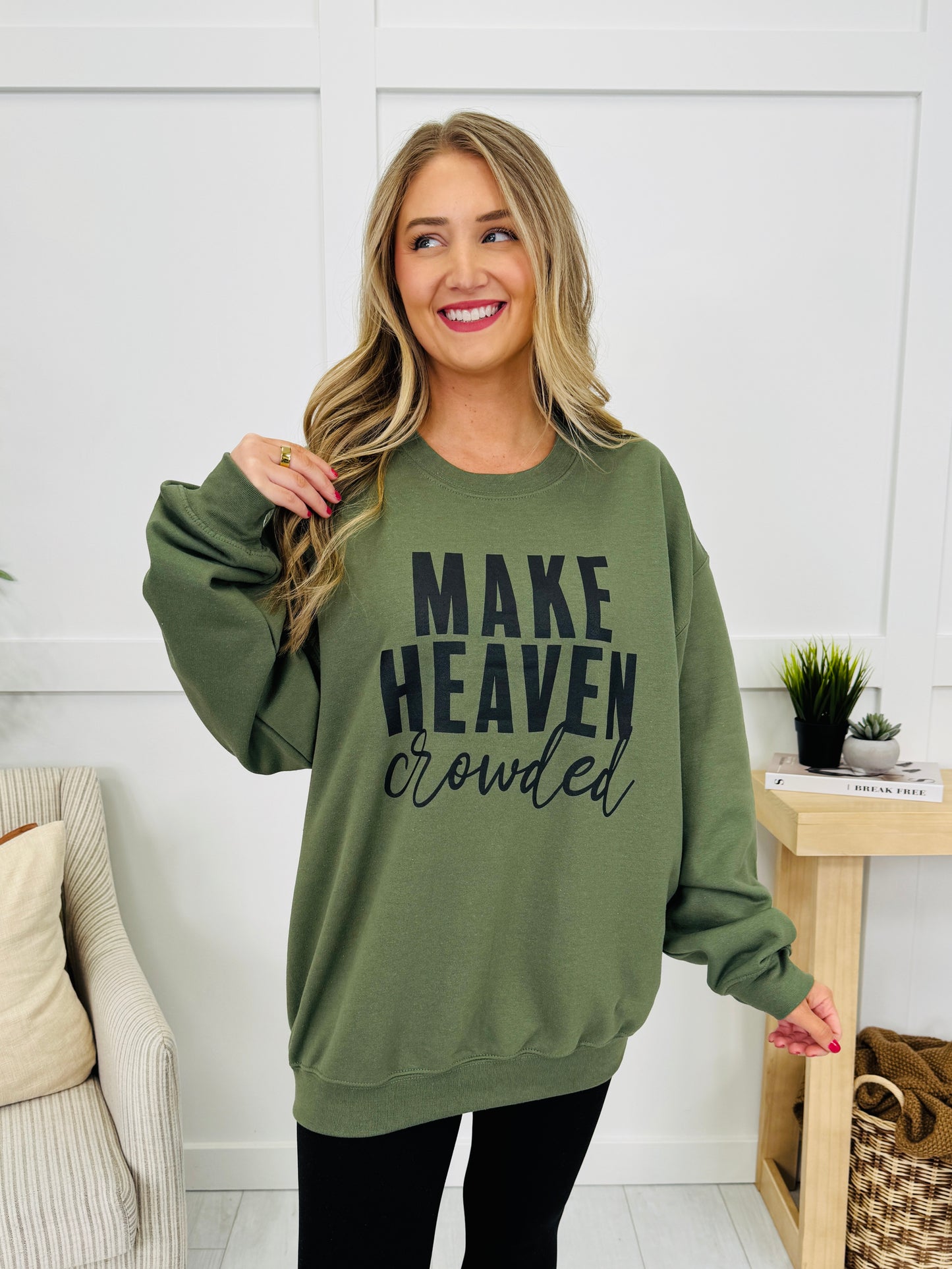 Make Heaven Crowded Crewneck Graphic Sweatshirt - Multiple Colors!