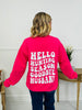 Hello Hunting Season Crewneck Sweatshirt-Multiple Colors!