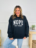Nope Not Today Graphic Crewneck Sweatshirt