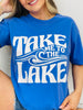 Take Me To The Lake Graphic Tee