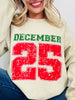 December 25 Graphic Crewneck Sweatshirt