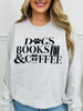 Dogs Books & Coffee Graphic Crewneck Sweatshirt