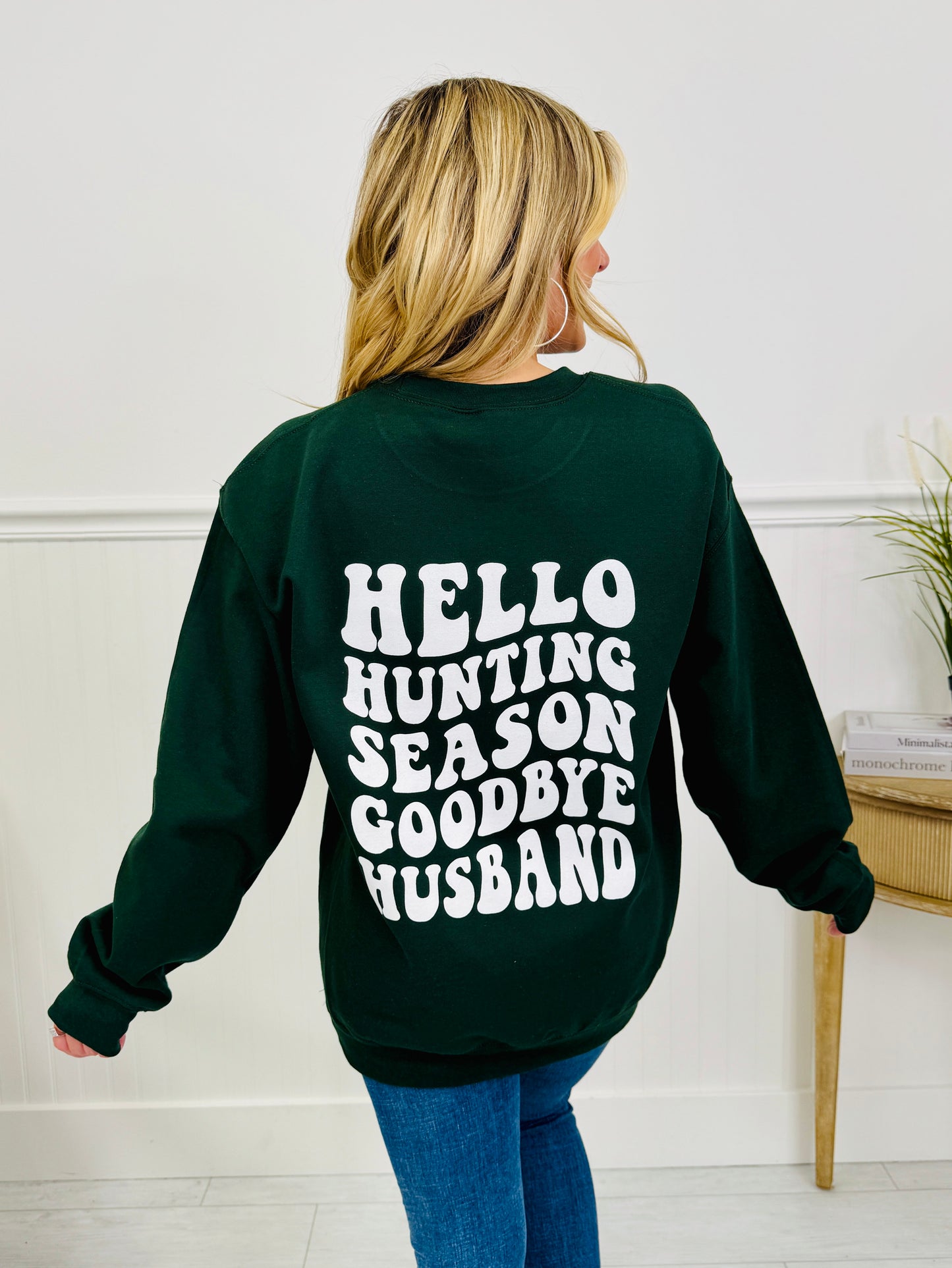 Hello Hunting Season Crewneck Sweatshirt-Multiple Colors!