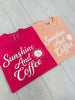 Sunshine And Coffee Graphic Tee In Two Colors