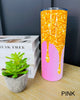 Skinny Tumbler- Multiple Colors!