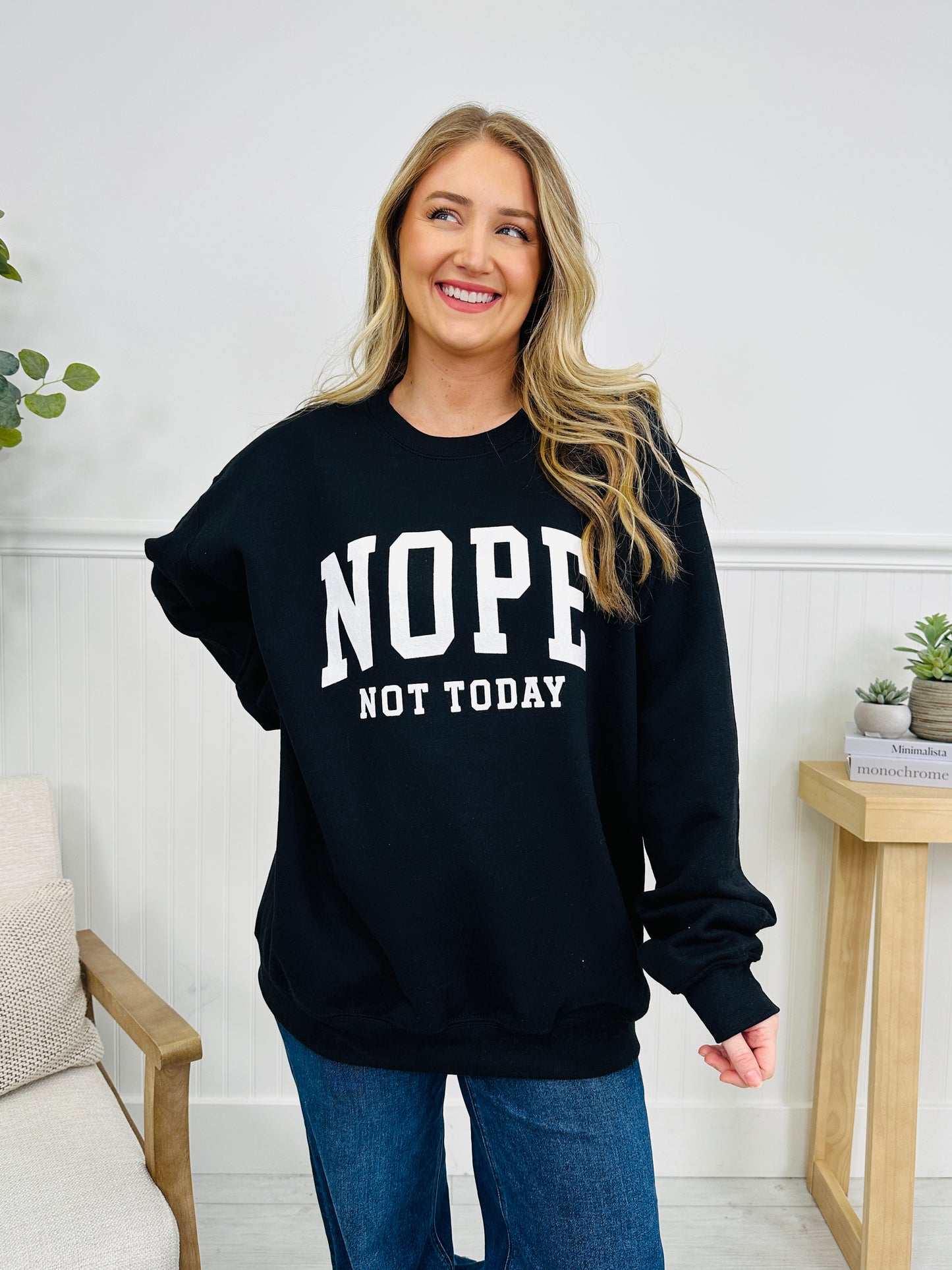 Nope Not Today Graphic Crewneck Sweatshirt