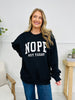 Nope Not Today Graphic Crewneck Sweatshirt