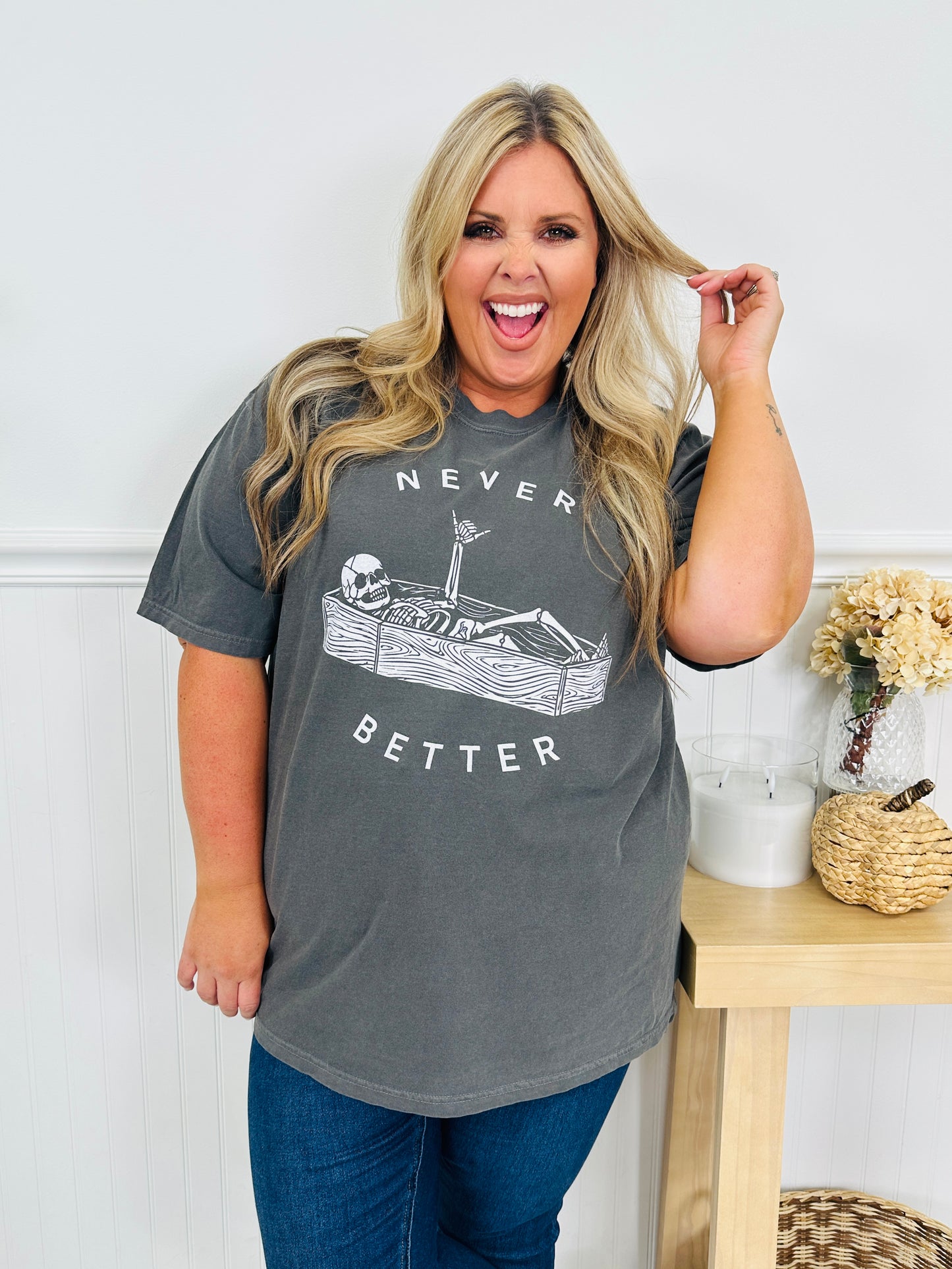 Never Better Graphic Tee