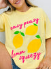 Easy Peasy Lemon Squeezy Graphic Tee