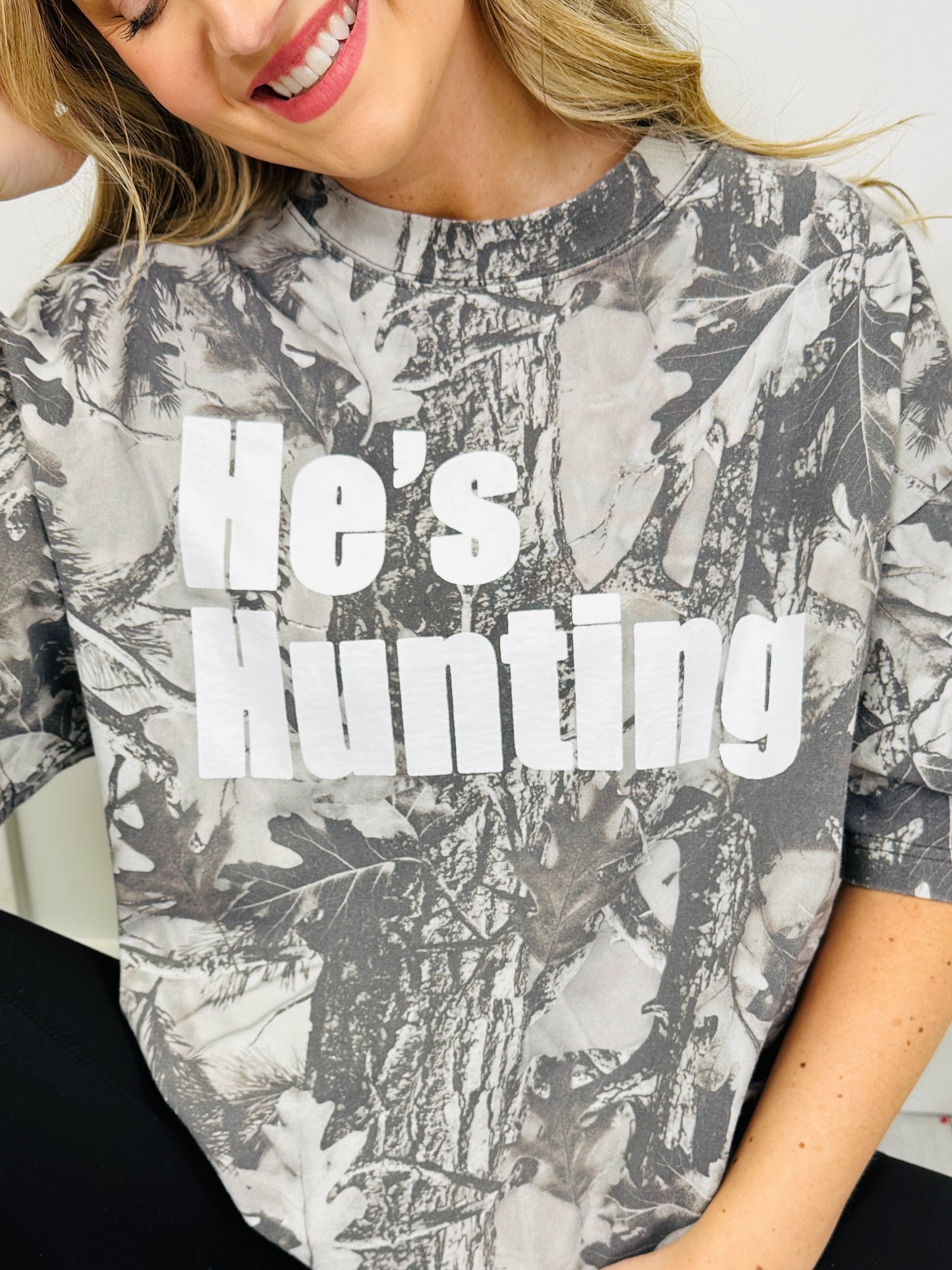 He's Hunting Camo Graphic Tee