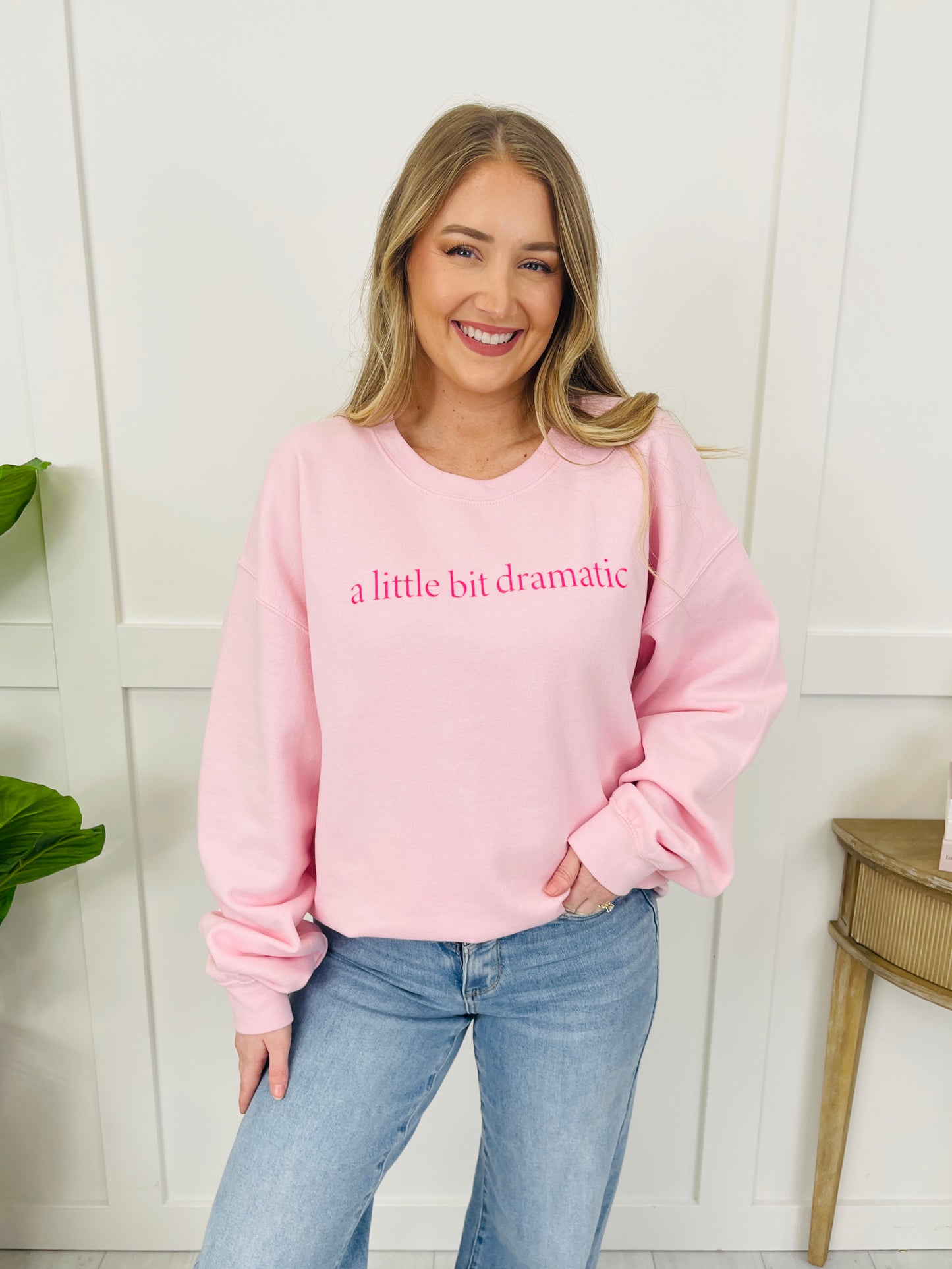 A Little Bit Dramatic Graphic Crewneck Sweatshirt