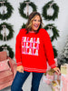 Fa La La Forever Graphic Crewneck Sweatshirt