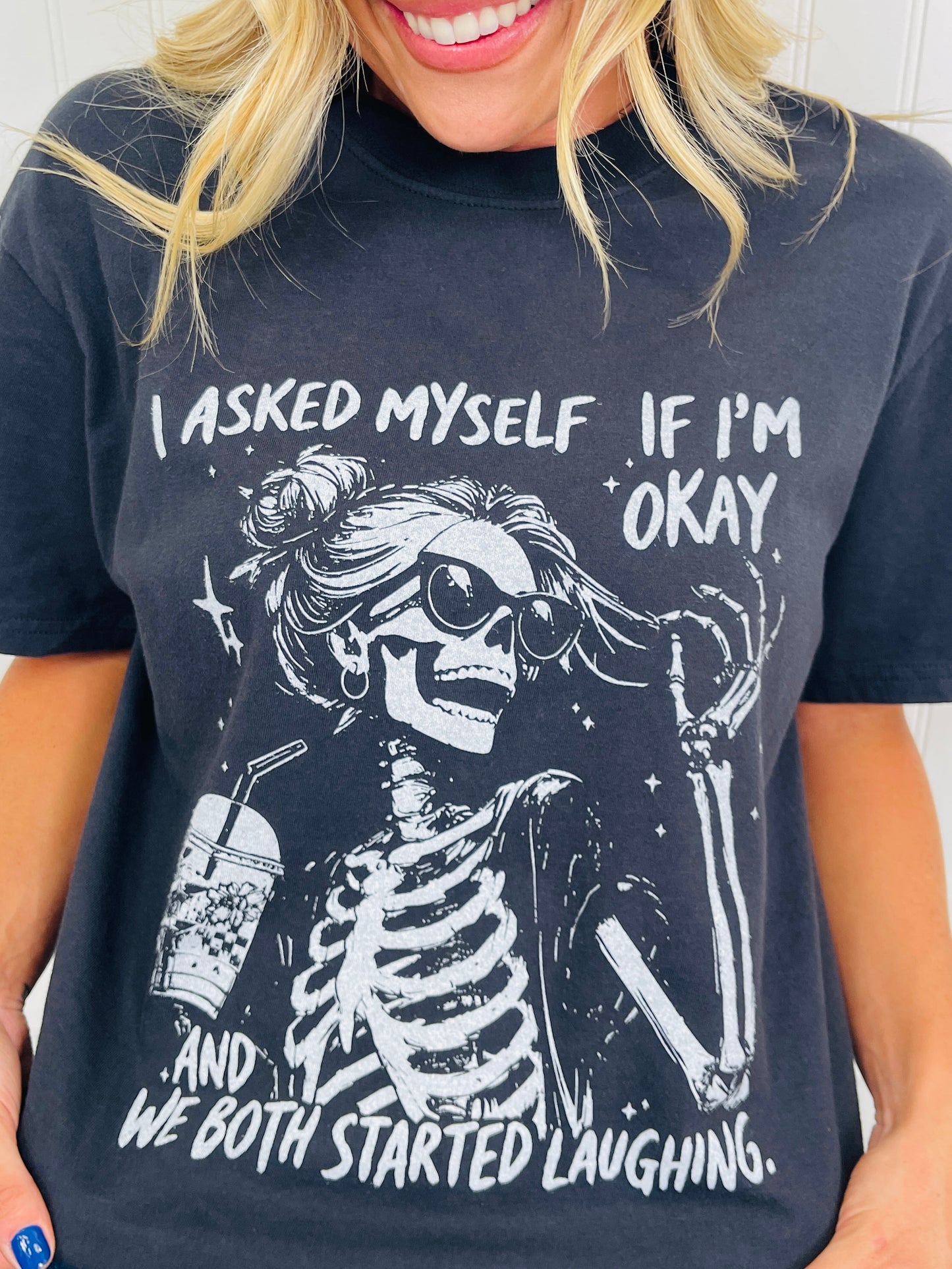 I Asked Myself If I'm Okay Graphic Tee