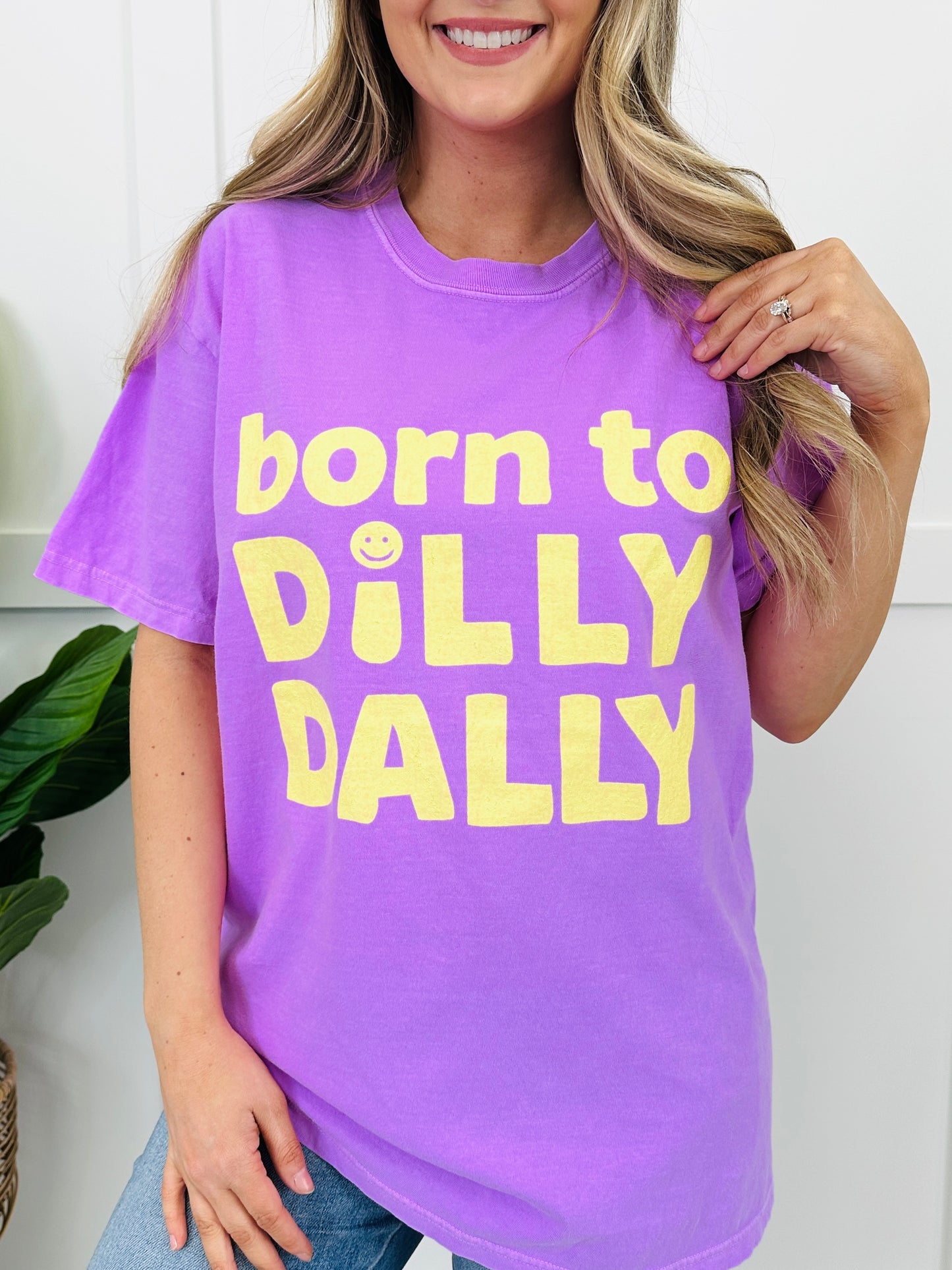 Born To Dilly Dally Graphic Tee