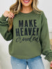 Make Heaven Crowded Crewneck Graphic Sweatshirt - Multiple Colors!