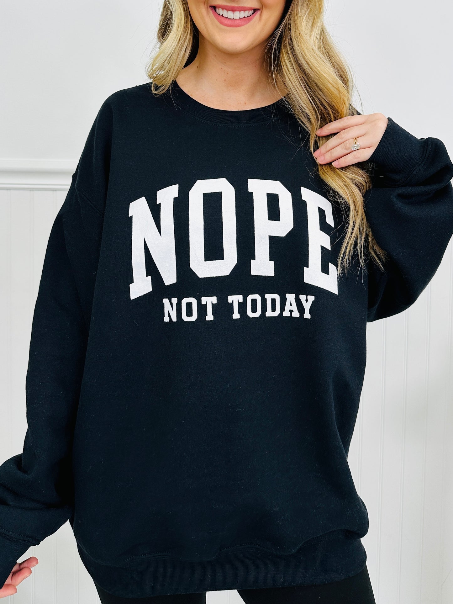 Nope Not Today Graphic Crewneck Sweatshirt