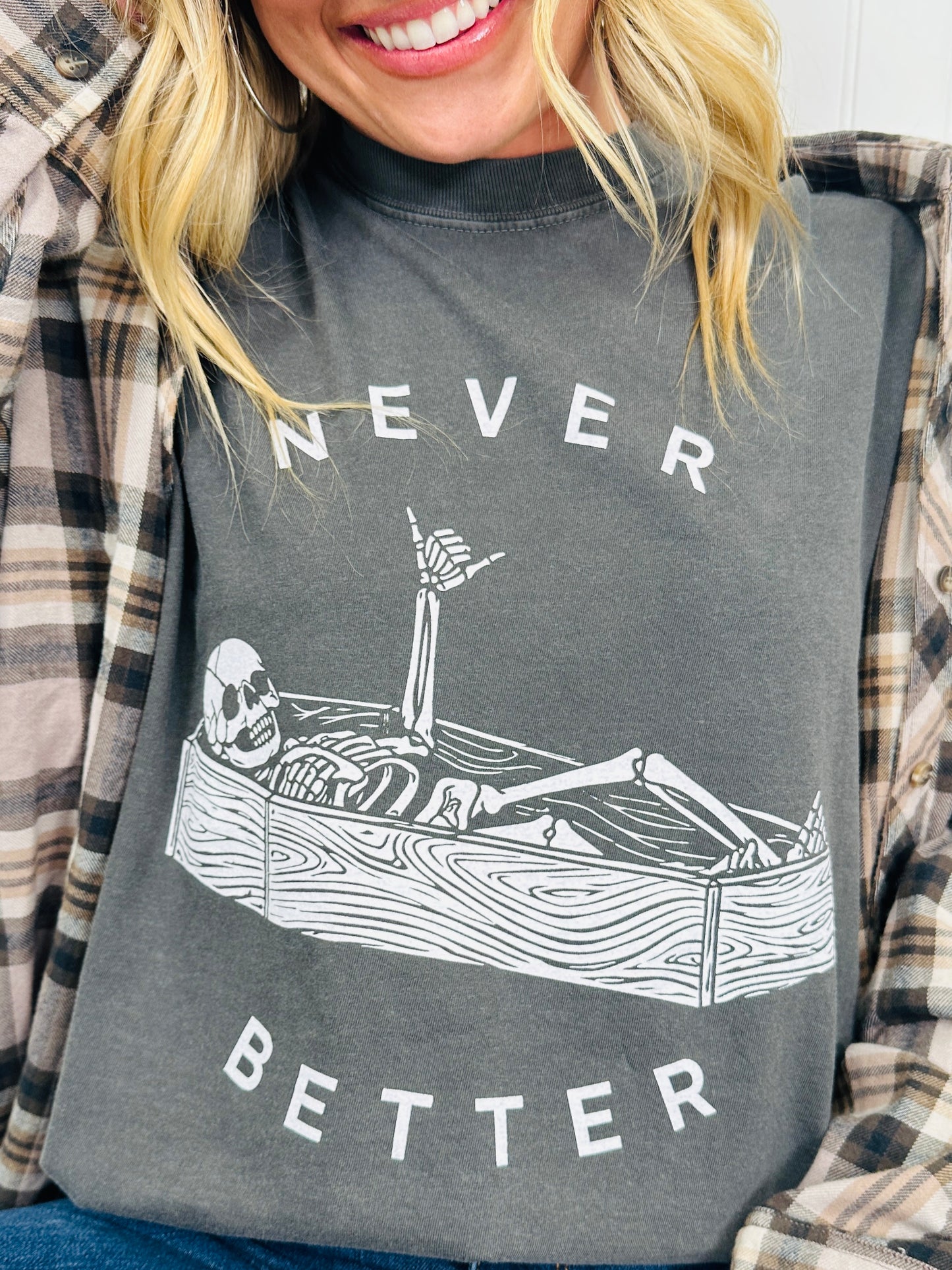 Never Better Graphic Tee