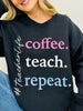 Coffee Teach Repeat Graphic Crewneck Sweatshirt
